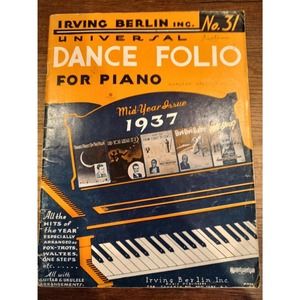 Irving Berlin Universal Dance Folio For Piano Mid Year 1937 #167